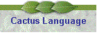 Cactus Language