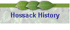 Hossack History