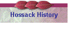 Hossack History